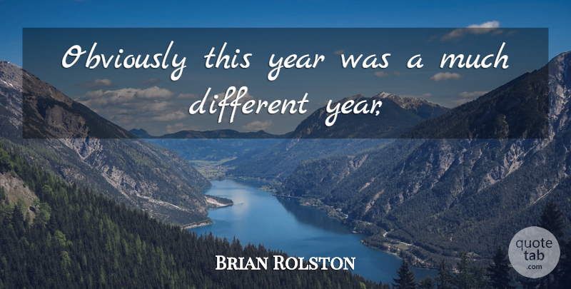 Brian Rolston Quote About Obviously, Year: Obviously This Year Was A...