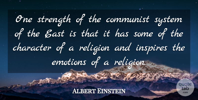 Albert Einstein Quote About Love, Life, God: One Strength Of The Communist...
