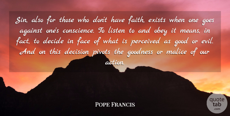 Pope Francis Quote About Mean, Evil, Decision: Sin Also For Those Who...