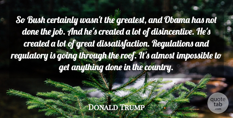 Donald Trump Quote About Country, Jobs, Done: So Bush Certainly Wasnt The...