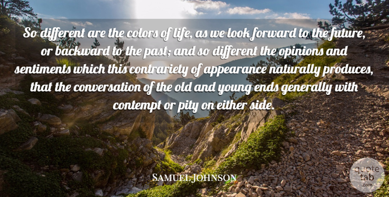 Samuel Johnson Quote About Time, Past, Color: So Different Are The Colors...