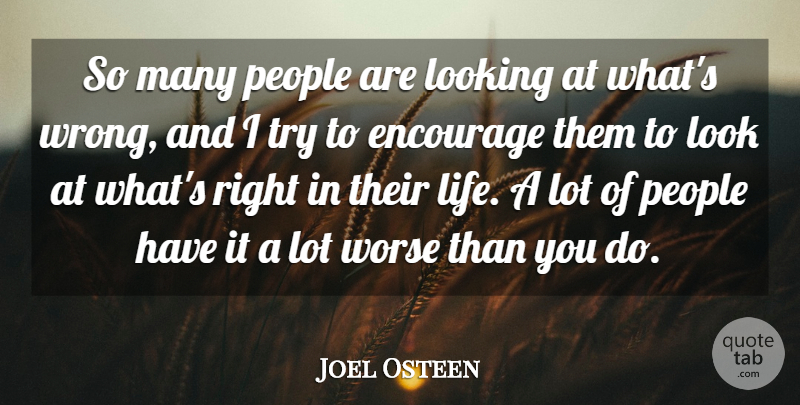 Joel Osteen Quote About People, Trying, Looks: So Many People Are Looking...