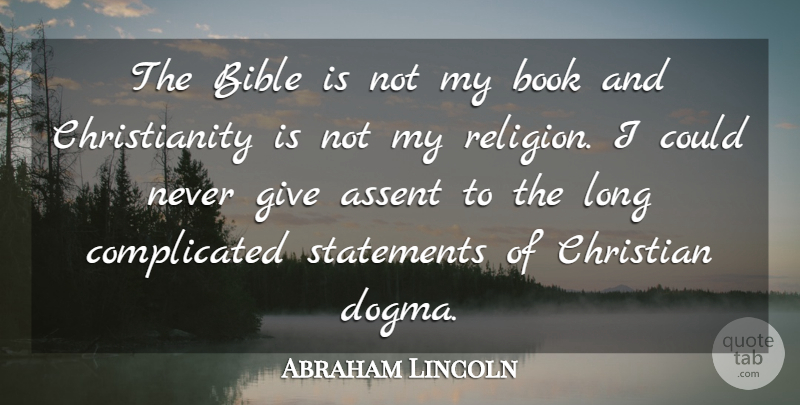 Abraham Lincoln Quote About Bible, Christian, Book: The Bible Is Not My...
