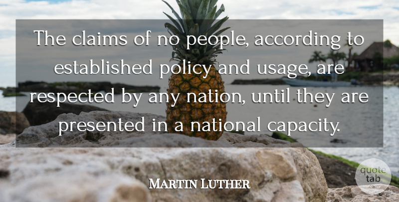 Martin Delany Quote About People, Capacity, Usage: The Claims Of No People...
