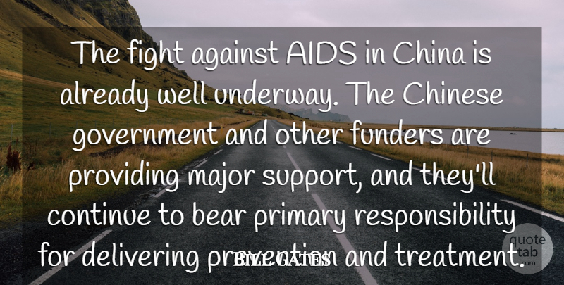 Bill Gates Quote About Responsibility, Fighting, Government: The Fight Against Aids In...