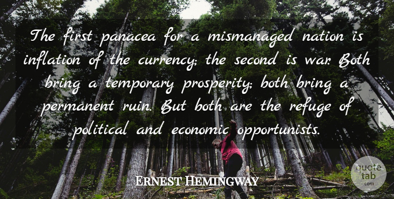Ernest Hemingway Quote About War, Political, Ruins: The First Panacea For A...