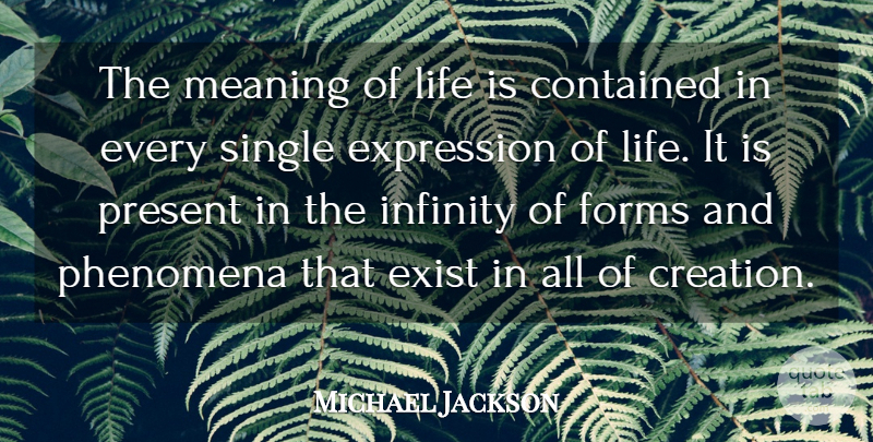 Michael Jackson Quote About Inspirational Life, Expression, Single Life: The Meaning Of Life Is...