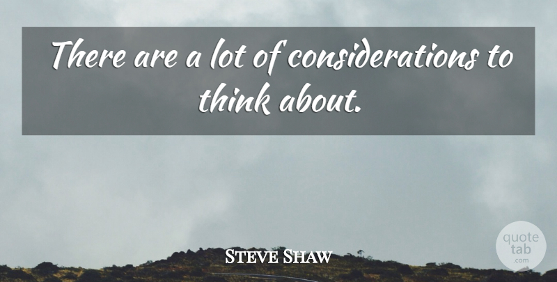 Steve Shaw Quote About undefined: There Are A Lot Of...