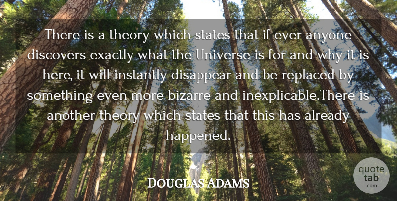 Douglas Adams Quote About Funny, Education, Humor: There Is A Theory Which...