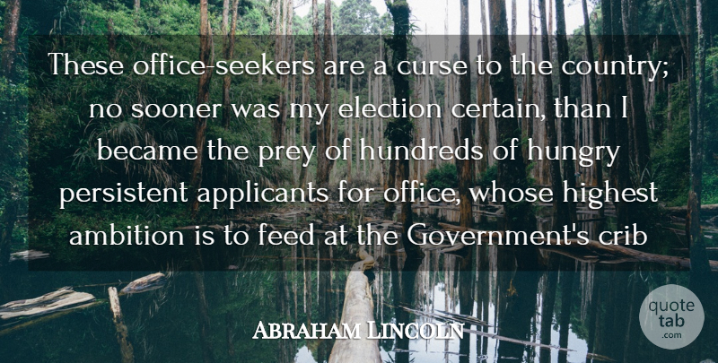 Abraham Lincoln Quote About Ambition, Became, Crib, Curse, Election: These Office Seekers Are A...