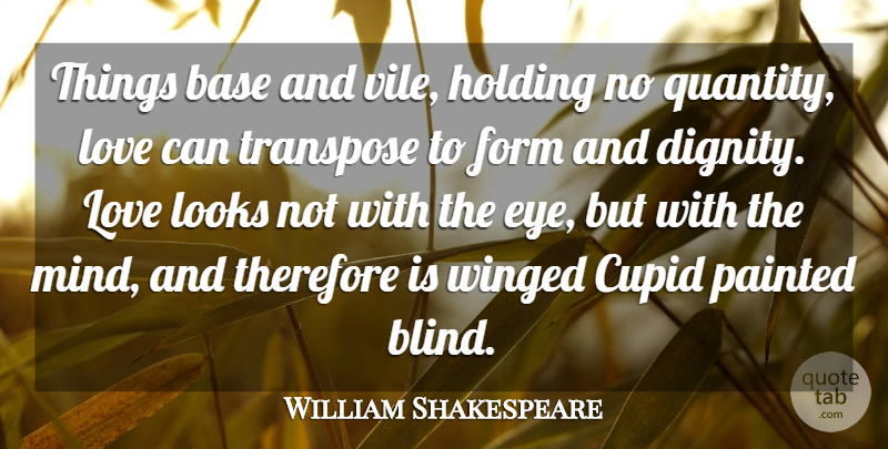 William Shakespeare Quote About Dream, Eye, Wings: Things Base And Vile Holding...