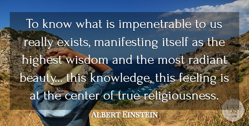 Albert Einstein Quote About Beauty, Knowledge, Awe And Wonder: To Know What Is Impenetrable...