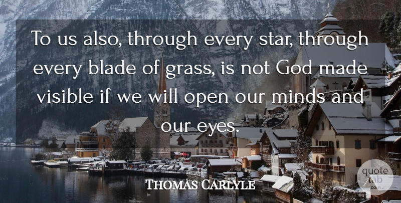 Thomas Carlyle Quote About God, Stars, Eye: To Us Also Through Every...