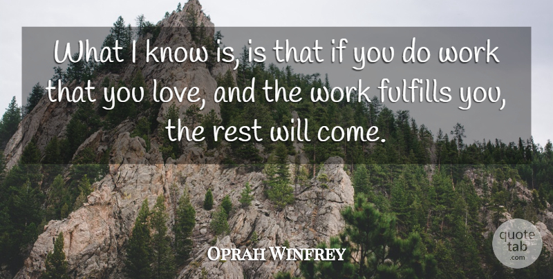 Oprah Winfrey Quote About Love, Inspirational, Life: What I Know Is Is...