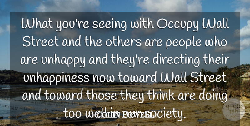 Colin Powell Quote About Wall, Thinking, People: What Youre Seeing With Occupy...