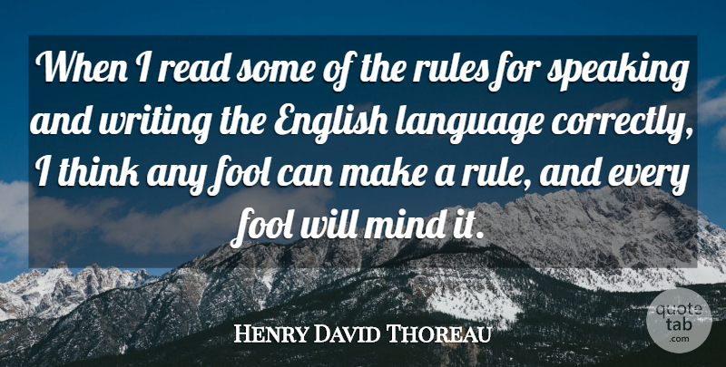 Henry David Thoreau Quote About Writing, Thinking, Mind: When I Read Some Of...