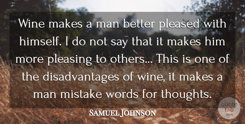 James Boswell Quote About Wine, Men, Giving: Wine Makes A Man Better...