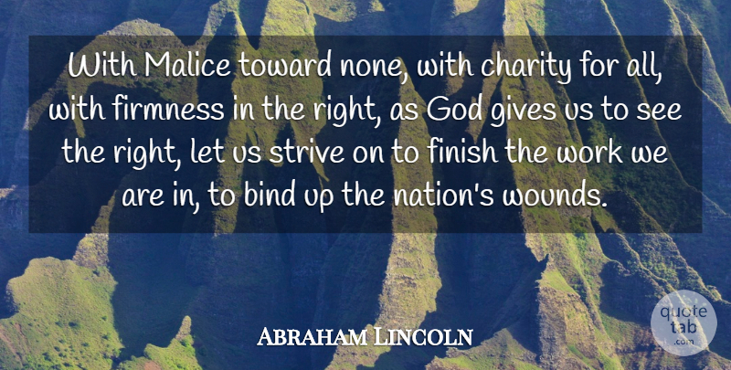 Abraham Lincoln Quote About God, Business, Work: With Malice Toward None With...