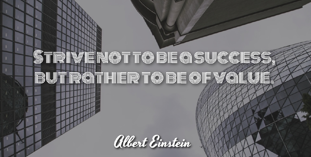Albert Einstein Quote About Inspirational, Motivational, Positive: Strive Not To Be A...
