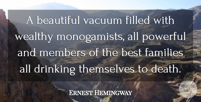 Ernest Hemingway Quote About Funny, Beautiful, Death: A Beautiful Vacuum Filled With...