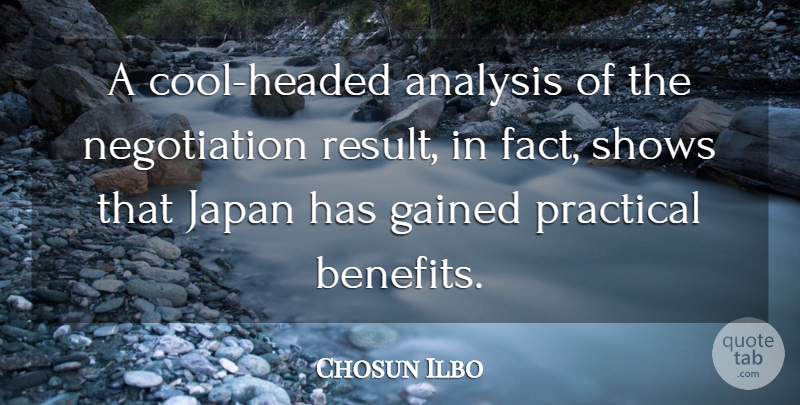 Chosun Ilbo Quote About Analysis, Gained, Japan, Practical, Shows: A Cool Headed Analysis Of...