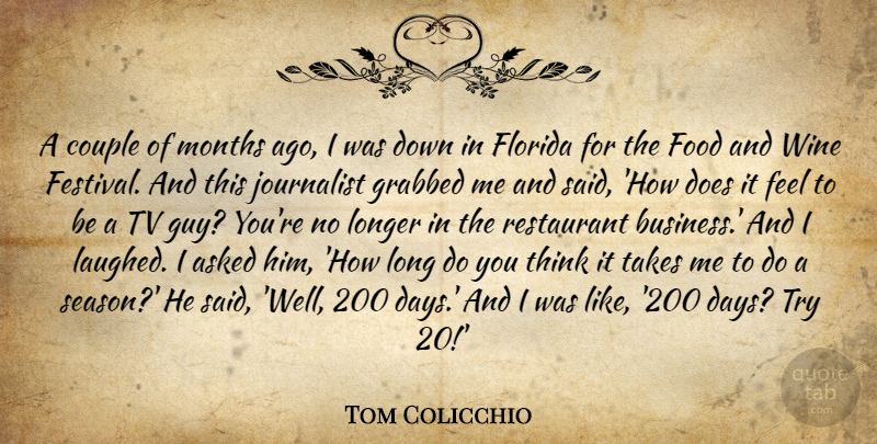 Tom Colicchio Quote About Couple, Wine, Thinking: A Couple Of Months Ago...