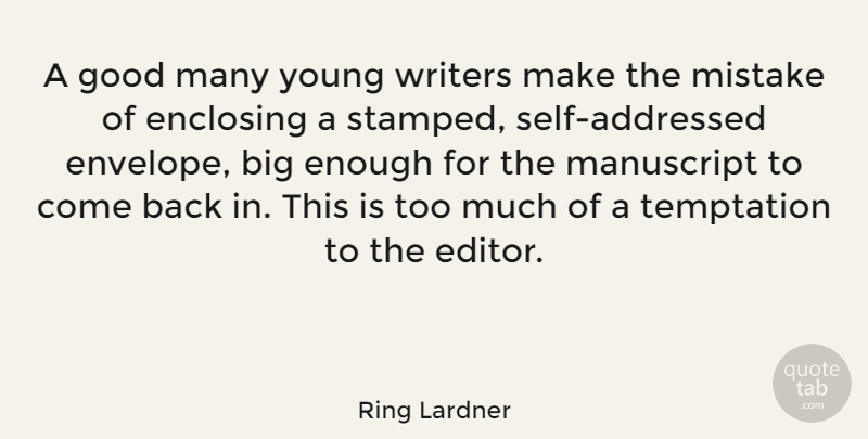 Ring Lardner Quote About American Comedian, Good, Manuscript, Writers: A Good Many Young Writers...