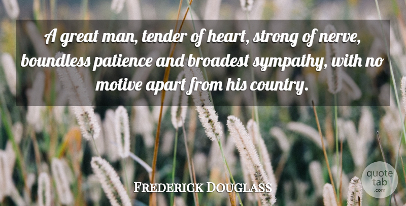 Frederick Douglass Quote About Country, Strong, 4th Of July: A Great Man Tender Of...