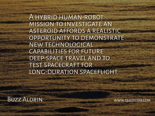 Buzz Aldrin Quote About Opportunity, Space, Long: A Hybrid Human Robot Mission...
