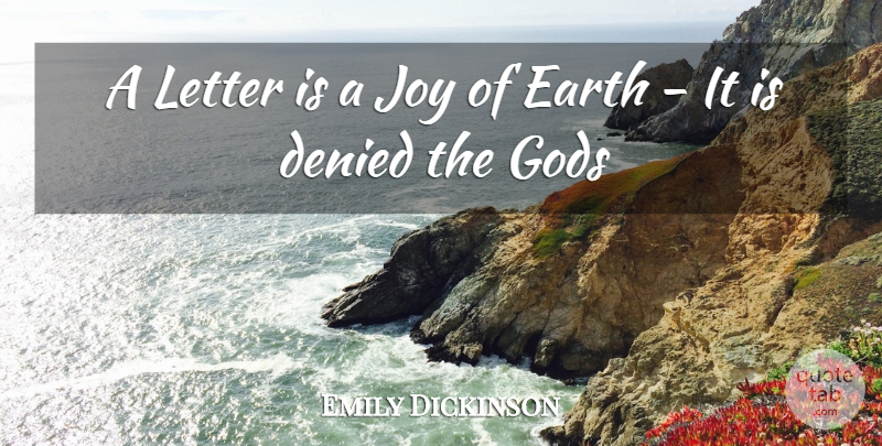 Emily Dickinson Quote About Joy, Letters, Earth: A Letter Is A Joy...