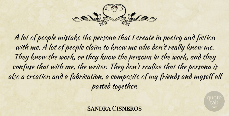 Sandra Cisneros Quote About Mistake, People, Together: A Lot Of People Mistake...