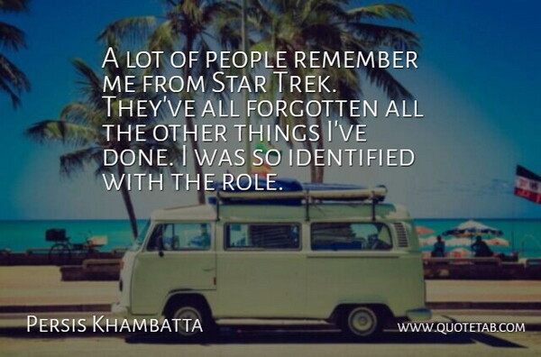 Persis Khambatta Quote About Stars, People, Done: A Lot Of People Remember...
