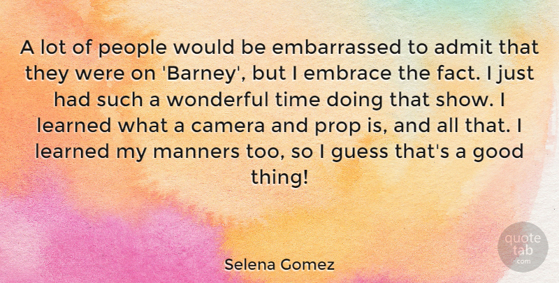 Selena Gomez Quote About People, Would Be, Facts: A Lot Of People Would...