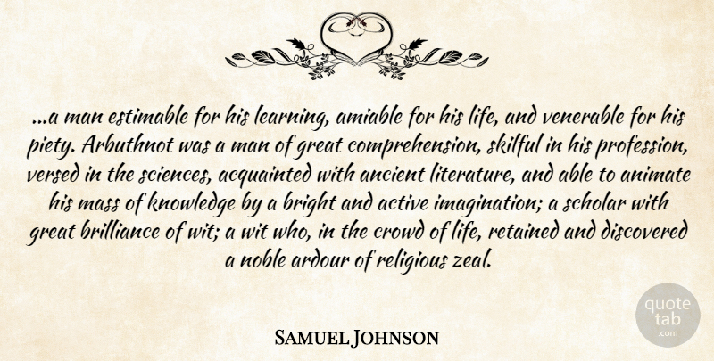 Samuel Johnson Quote About Religious, Science, Men: A Man Estimable For His...