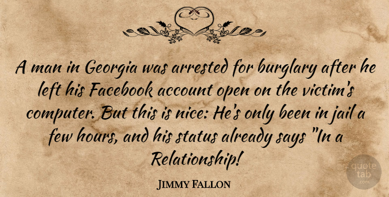 Jimmy Fallon Quote About Nice, Men, Jail: A Man In Georgia Was...