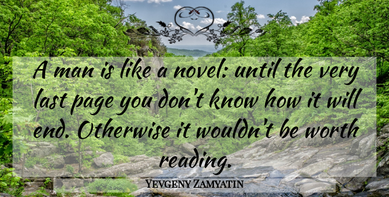 Yevgeny Zamyatin Quote About Reading, Men, People: A Man Is Like A...