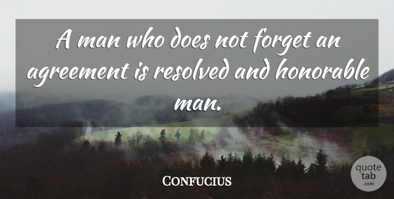 Confucius Quote About Men, Honorable Man, Doe: A Man Who Does Not...