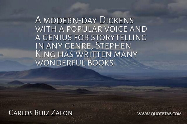Carlos Ruiz Zafon Quote About Kings, Book, Voice: A Modern Day Dickens With...