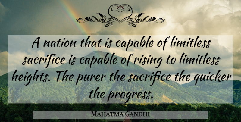 Mahatma Gandhi Quote About Sacrifice, Progress, Rising: A Nation That Is Capable...