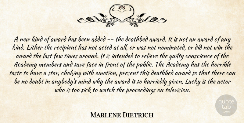 Marlene Dietrich A New Kind Of Award Has Been Added The Deathbed Award It Quotetab