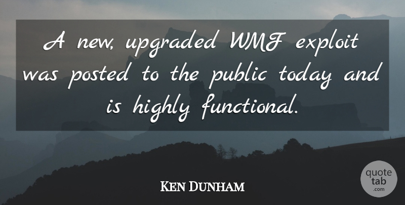 Ken Dunham Quote About Exploit, Highly, Posted, Public, Today: A New Upgraded Wmf Exploit...