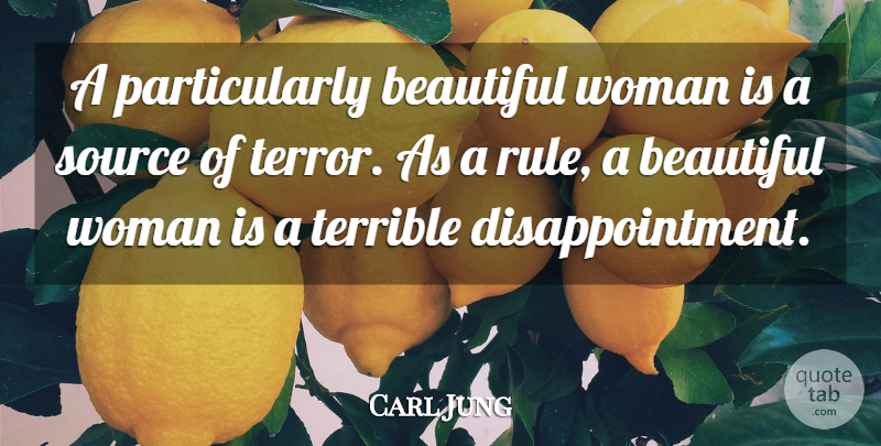 Carl Jung Quote About Beautiful, Disappointment, Hair: A Particularly Beautiful Woman Is...