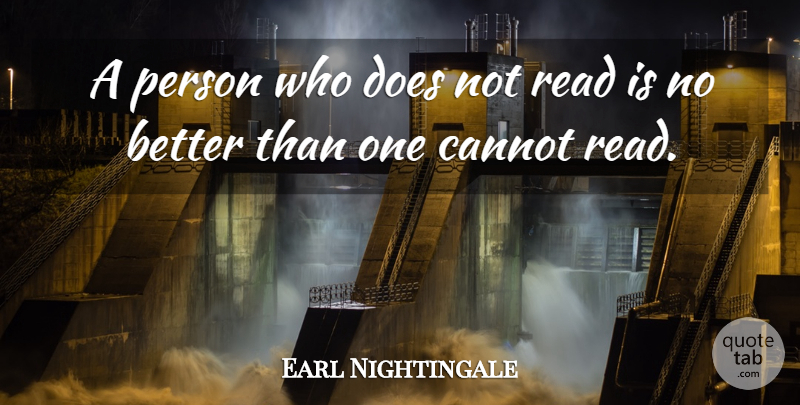 Earl Nightingale Quote About Doe, 7 Habits, Persons: A Person Who Does Not...
