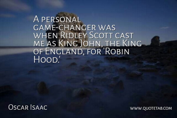 Oscar Isaac Quote About Cast: A Personal Game Changer Was...