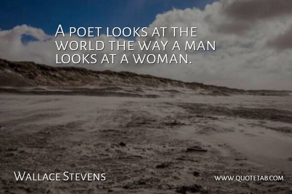 Wallace Stevens Quote About Writing, Men, Poetry: A Poet Looks At The...