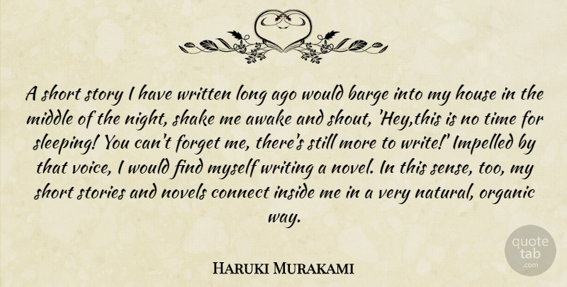 Haruki Murakami Quote About Sleep, Writing, Night: A Short Story I Have...