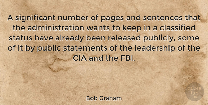 Bob Graham Quote About Leadership, Numbers, Want: A Significant Number Of Pages...