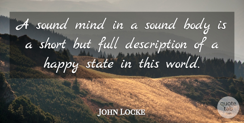 John Locke Quote About Health, Mind, Contentment: A Sound Mind In A...
