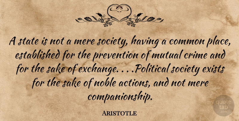 Aristotle Quote About Government, Political, Noble: A State Is Not A...