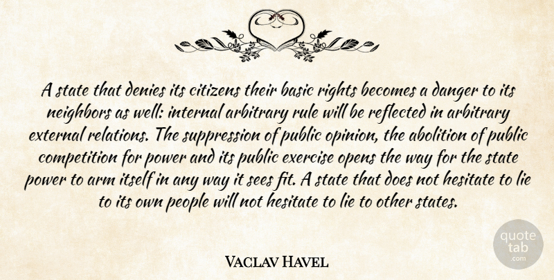Vaclav Havel Quote About Lying, Exercise, Rights: A State That Denies Its...